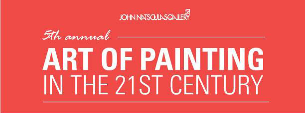 5th Annual Art of Painting in the 21st Century, John Natsoulas